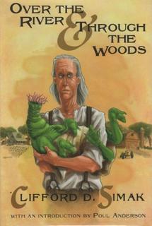 Через речку, через лес - Саймак Клиффорд Через речку, через лес — Саймак Клиффорд